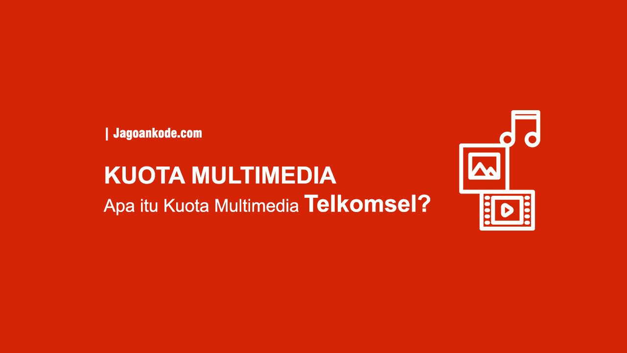 Kuota Multimedia Telkomsel