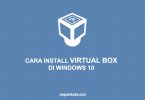 CARA INSTALL VIRTUAL BOX DI WINDOWS 10